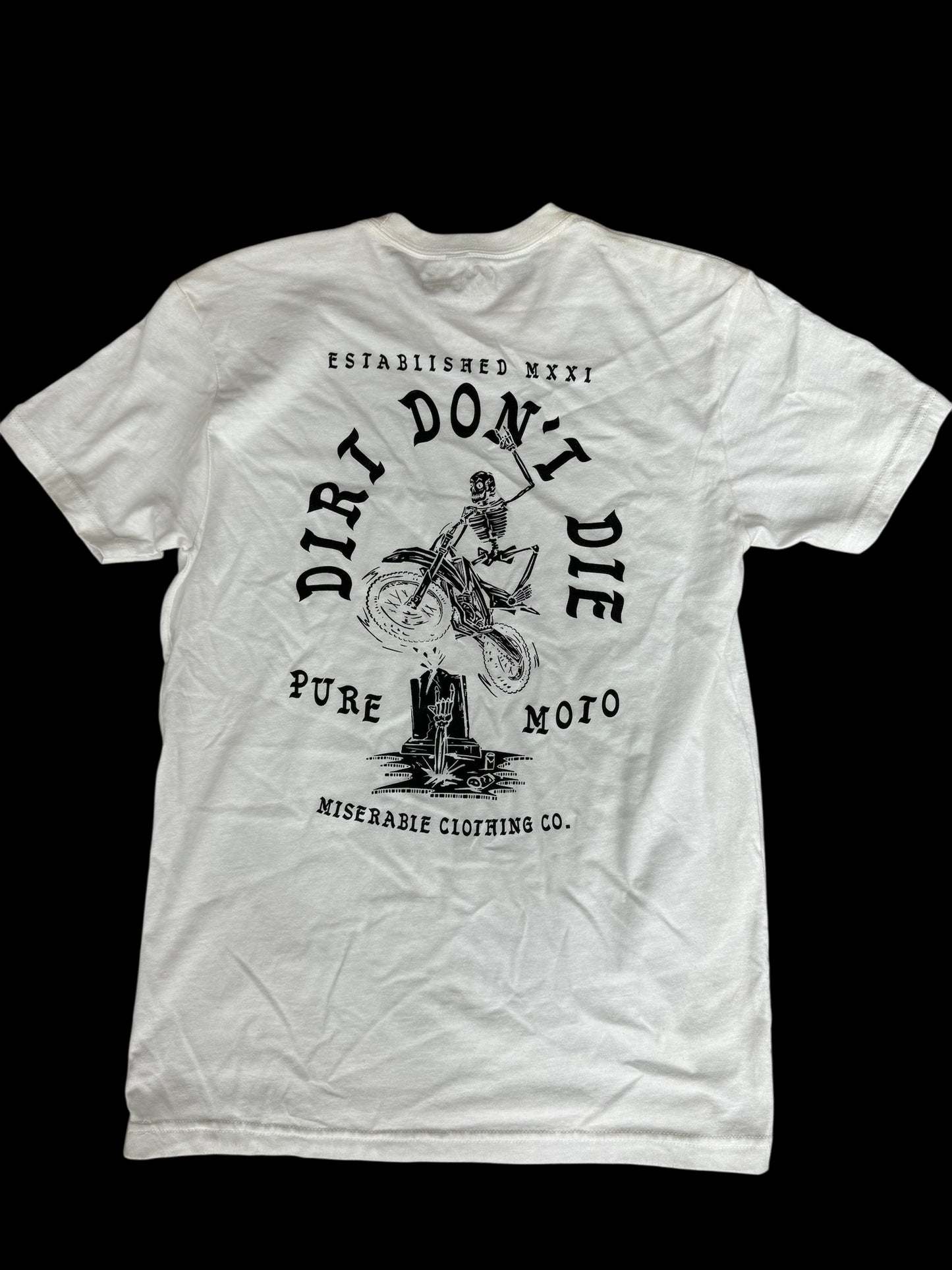 Dirt Don’t Die Tee