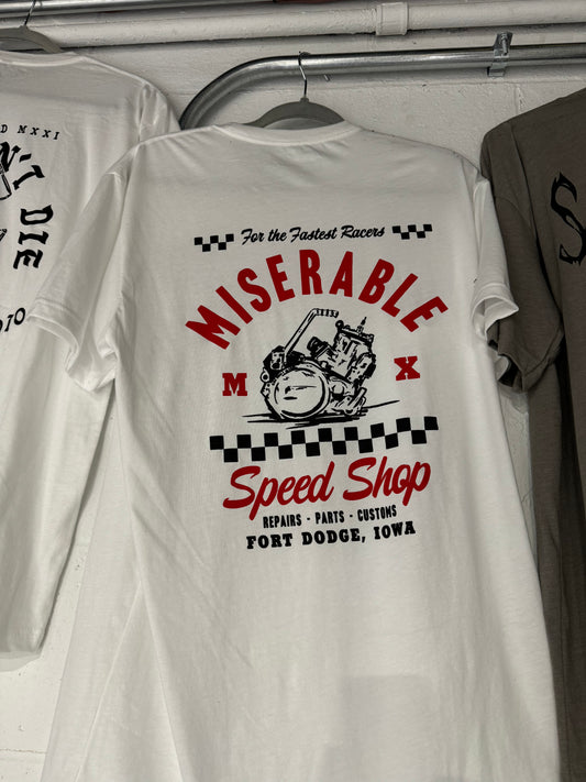 Miserable Speed Shop Tee