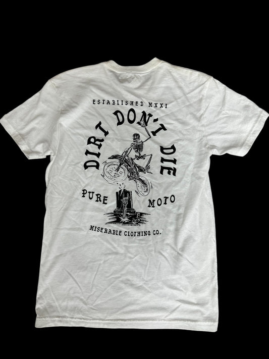 Dirt Don’t Die Tee